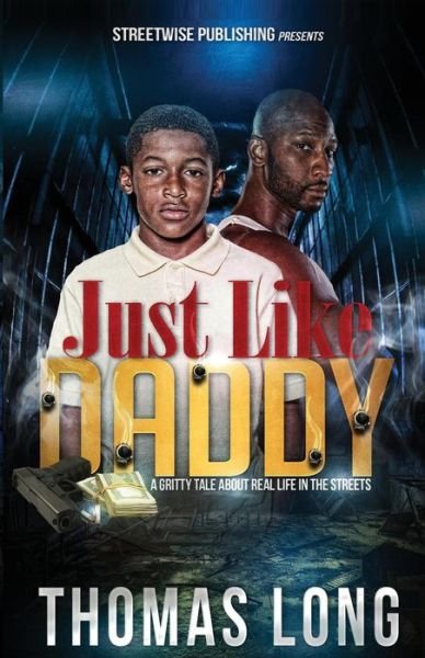 Cover for Thomas Long · Just Like Daddy (Paperback Book) (2013)