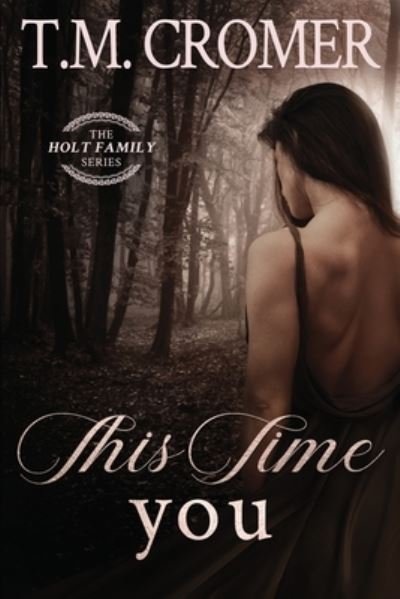 Cover for T M Cromer · This Time You (Taschenbuch) (2020)