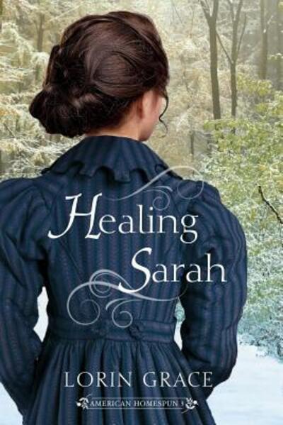 Cover for Lorin Grace · Healing Sarah (Book) (2018)