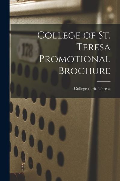 College of St. Teresa Promotional Brochure - College of St Teresa - Libros - Hassell Street Press - 9781015256057 - 10 de septiembre de 2021