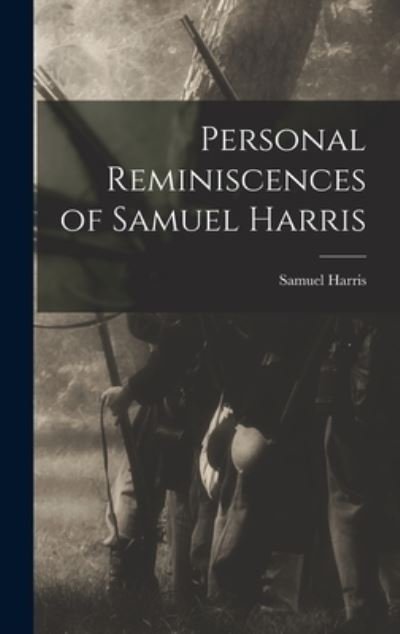 Cover for Samuel Harris · Personal Reminiscences of Samuel Harris (Bok) (2022)