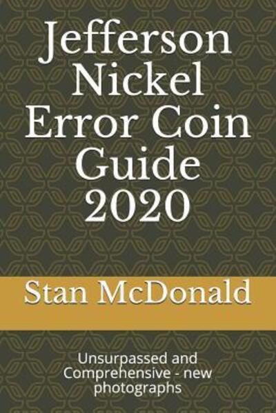 Cover for Stan C McDonald · Jefferson Nickel Error Coin Guide 2020 (Paperback Book) (2019)