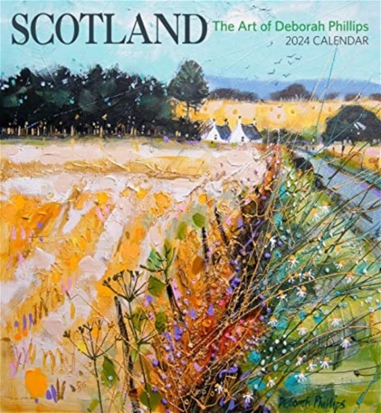 Scotland: The Art of Deborah Phillips 2024 Wall Calendar - Deborah Phillips - Books - Pomegranate - 9781087507057 - July 15, 2023