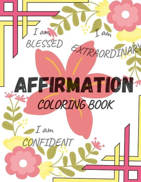 Cover for Morhonda Tate · Affirmation Coloring Book (Paperback Book) (2021)