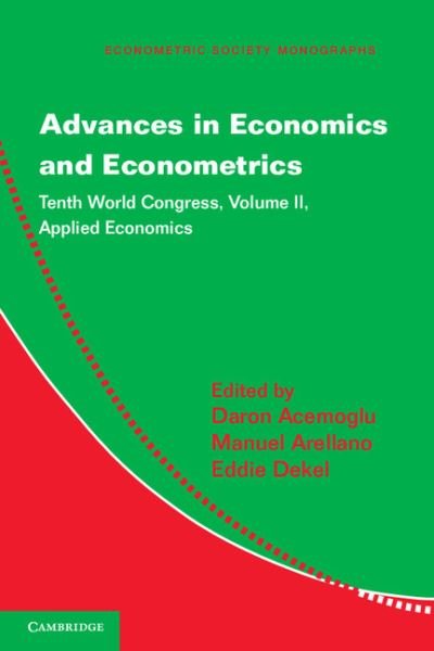 Cover for Daron Acemoglu · Advances in Economics and Econometrics: Tenth World Congress - Advances in Economics and Econometrics 3 Volume Hardback Set (Hardcover Book) (2013)