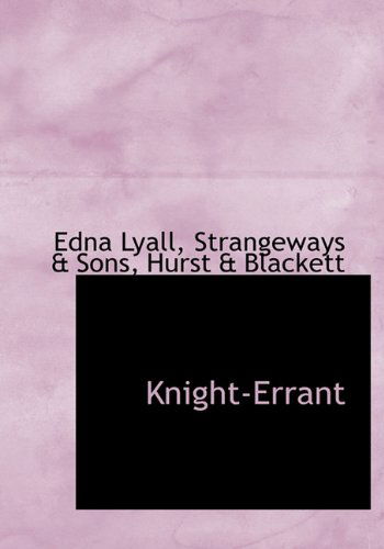 Cover for Edna Lyall · Knight-errant (Hardcover Book) (2009)