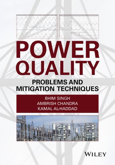 Cover for Bhim Singh · Power Quality: Problems and Mitigation Techniques (Inbunden Bok) (2015)