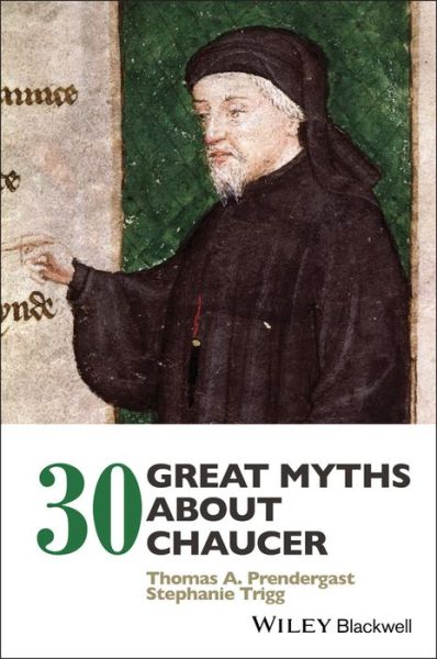 Cover for Thomas A. Prendergast · 30 Great Myths about Chaucer (Paperback Book) (2020)