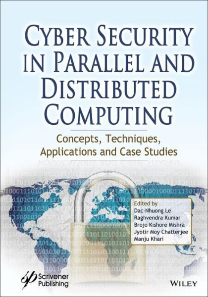Cover for DN Le · Cyber Security in Parallel and Distributed Computing: Concepts, Techniques, Applications and Case Studies (Hardcover bog) (2019)