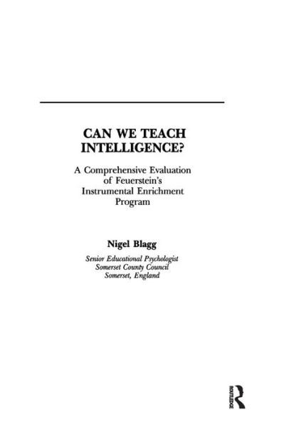 Cover for Nigel Blagg · Can We Teach Intelligence?: A Comprehensive Evaluation of Feuerstein's Instrumental Enrichment Programme (Paperback Book) (2016)