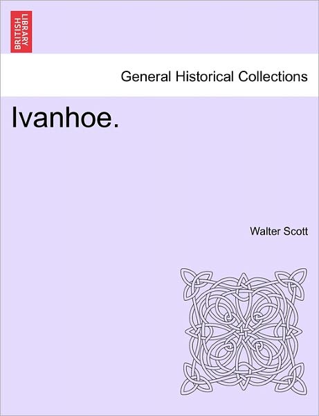 Cover for Walter Scott · Ivanhoe. (Taschenbuch) (2011)