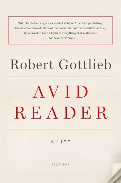 Cover for Robert Gottlieb · Avid Reader: A Life (Paperback Book) (2017)