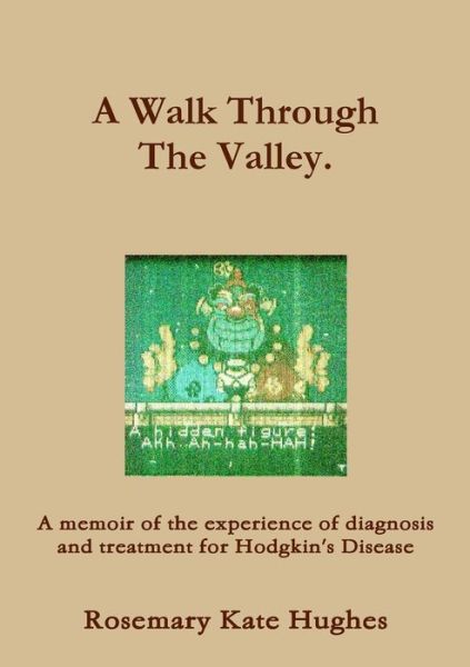 Cover for Kate Hughes · Walk Through the Valley (Book) (2013)