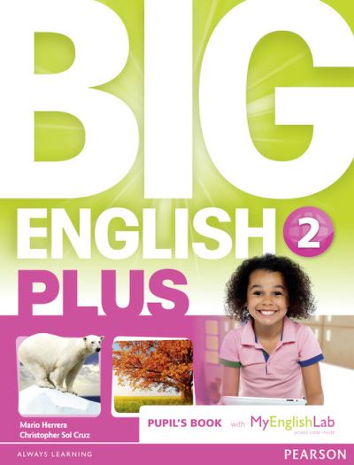 Cover for Mario Herrera · Big English Plus 2 Pupil's Book with MyEnglishLab Access Code Pack New Edition - Big English (Book) (2019)