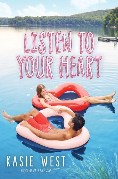 Cover for Kasie West · Listen to your heart (Book) [First edition. edition] (2018)