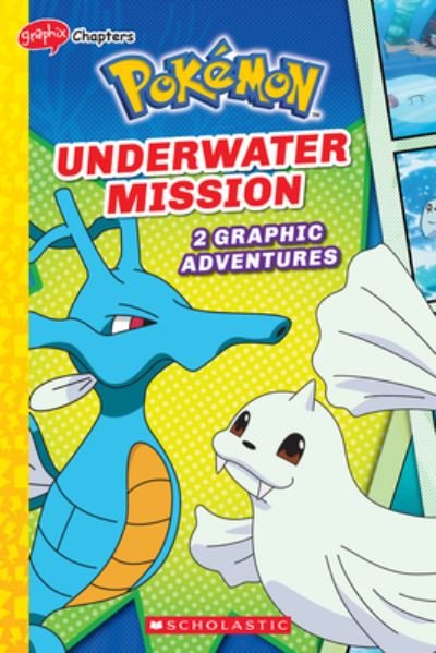 Cover for Simcha Whitehill · Underwater Mission (Pokémon: Graphix Chapters) (Book) (2023)