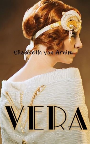 Cover for Elizabeth Von Arnim · Vera (Inbunden Bok) (2016)