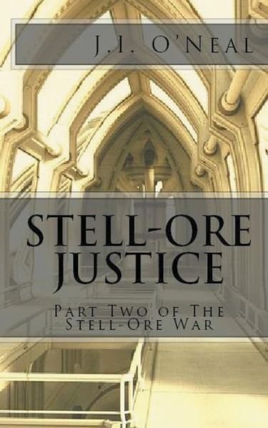 Cover for J I O'Neal · Stell-Ore Justice (Paperback Book) (2020)