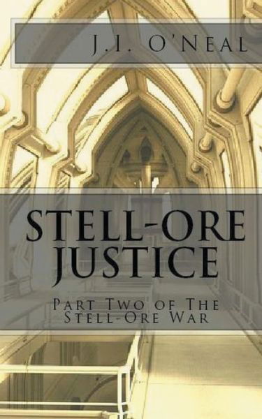 Cover for J I O'Neal · Stell-Ore Justice (Paperback Book) (2020)