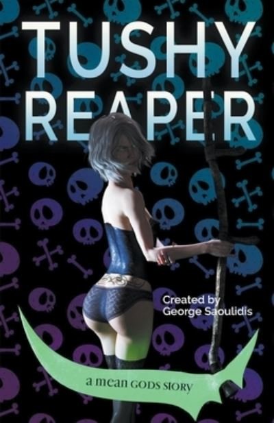 Cover for George Saoulidis · Tushy Reaper (Paperback Book) (2020)