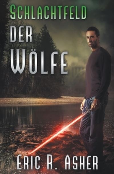 Cover for Eric R. Asher · Schlachtfeld der Wölfe (Pocketbok) (2020)