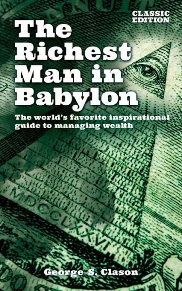 Cover for George Samuel Clason · The Richest Man in Babylon (Hardcover Book) (2022)