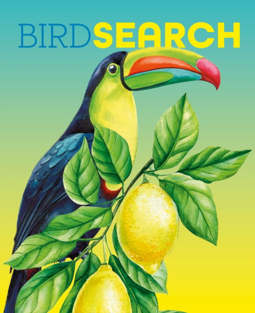 Cover for Eric Saunders · Birdsearch Wordsearch: 90 Bird-Themed Puzzles (Paperback Book) (2025)