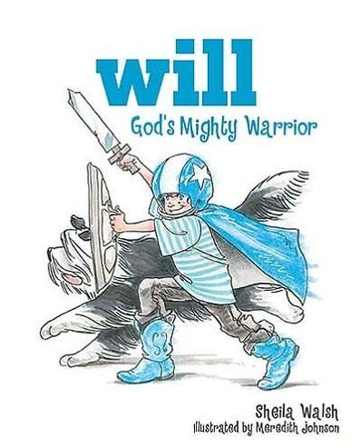 Cover for Sheila Walsh · Will: God's Mighty Warrior (Hardcover Book) (2006)