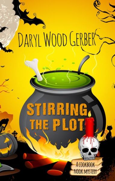 Stirring the Plot - Daryl Wood Gerber - Books - Wheeler Publishing - 9781410477057 - April 15, 2015