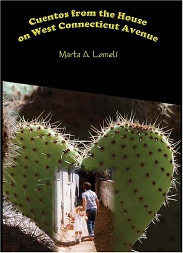 Cover for Marta A. Lomeli · Cuentos from the House on West Connecticut Avenue (Inbunden Bok) (2004)