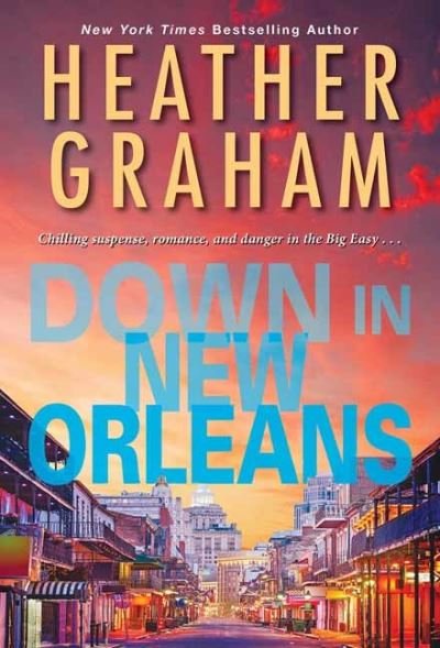 Cover for Heather Graham · Down in New Orleans (Taschenbuch) (2021)