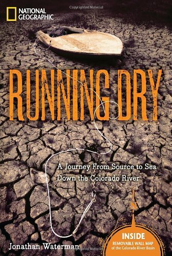 Cover for Jonathan Waterman · Running Dry (Innbunden bok) [Har / Map edition] (2010)
