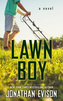 Cover for Jonathan Evison · Lawn Boy (Book) (2018)