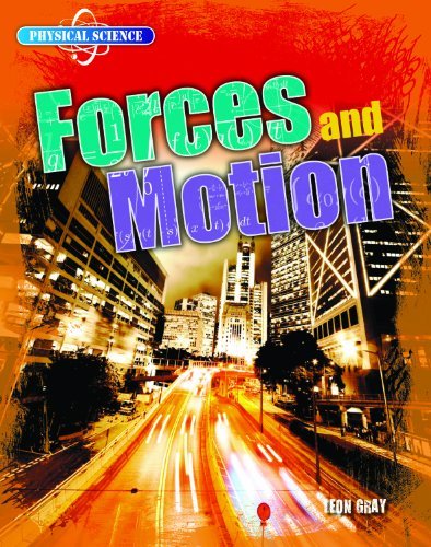 Cover for Leon Gray · Forces and Motion (Physical Science) (Paperback Book) (2013)