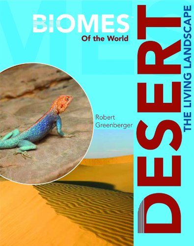 Cover for Robert Greenberger · Deserts: the Living Landscape (Biomes of the World) (Hardcover Book) (2009)