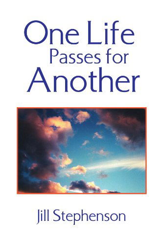 Cover for Jill Stephenson · One Life Passes for Another (Paperback Book) (2008)