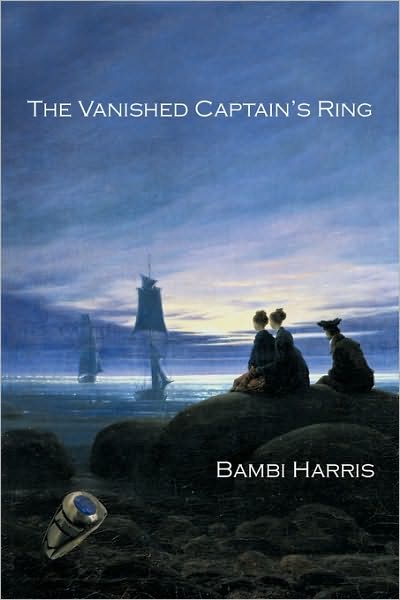 Cover for Bambi Harris · The Vanished Captain's Ring (Taschenbuch) (2009)