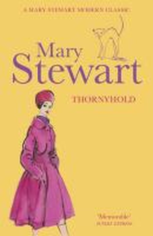 Cover for Mary Stewart · Thornyhold: A gothic romance featuring sparkling prose, delightful characterisation and classic intrigue from the Queen of the Romantic Mystery (Paperback Bog) (2011)