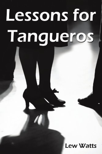 Cover for Lew Watts · Lessons for Tangueros (Pocketbok) (2010)