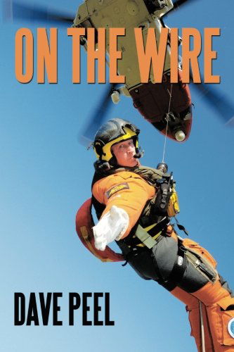 Cover for Dave Peel · On the Wire (Paperback Book) (2011)