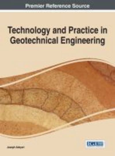 Cover for Joseph Adeyeri · Technology and Practice in Geotechnical Engineering (Hardcover Book) (2014)