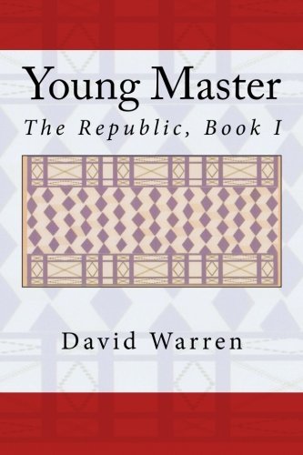 Cover for David Warren · Young Master: the Republic, Book I (Volume 1) (Taschenbuch) (2012)