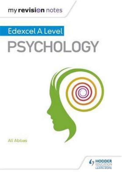 Cover for Ali Abbas · My Revision Notes: Edexcel A level Psychology (Paperback Bog) (2017)