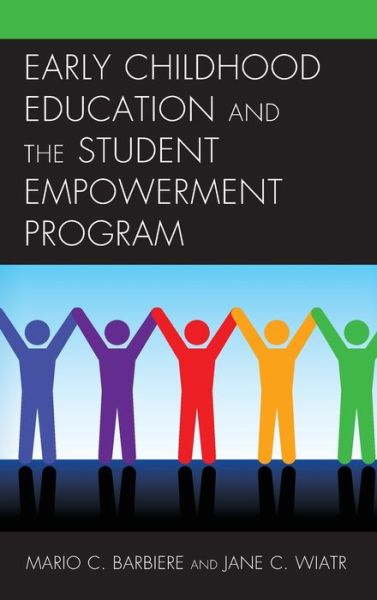 Cover for Mario C. Barbiere · Early Childhood Education and the Student Empowerment Program (Hardcover Book) (2020)