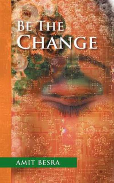 Cover for Amit Besra · Be the Change (Pocketbok) (2013)