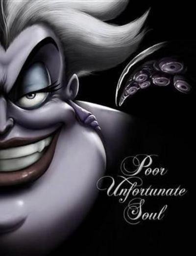 Cover for Serena Valentino · Poor Unfortunate Soul: A Tale of the Sea Witch - Villains (Hardcover Book) (2016)