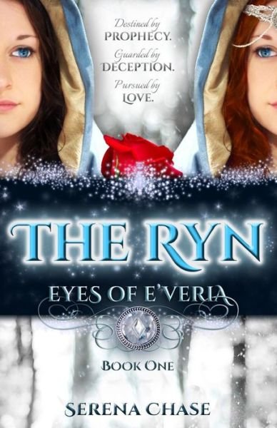 Cover for Serena Chase · The Ryn (Eyes of E'veria) (Paperback Book) (2013)