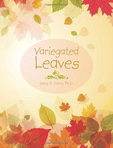 Cover for Saroj  K. Vohra · Variegated Leaves (Paperback Book) (2014)