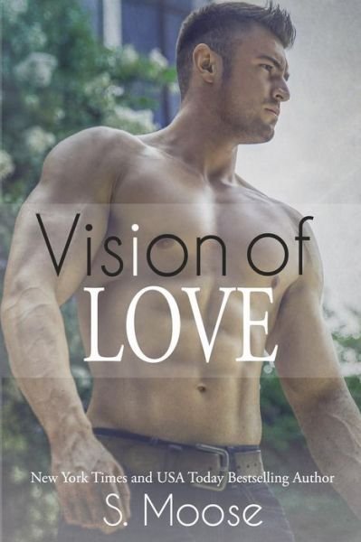 Cover for S Moose · Vision of Love (Paperback Bog) (2014)