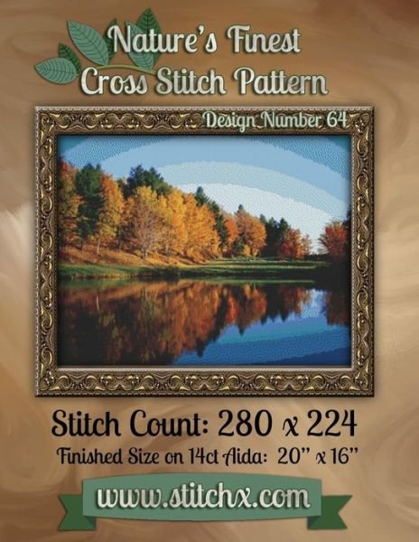 Cover for Nature Cross Stitch · Nature's Finest Cross Stitch Pattern: Design Number 64 (Paperback Book) (2014)